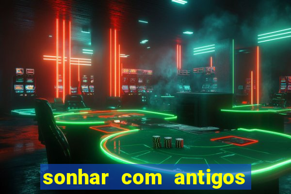 sonhar com antigos colegas de trabalho